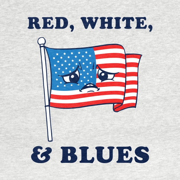 Red White And Blues by dumbshirts